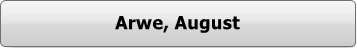 Button: August Arwe