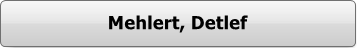 Button: Detlef Mehlert