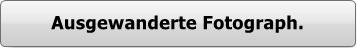 Button - Ausgewanderte Fotografen
